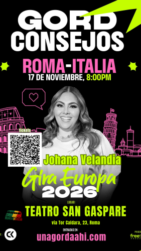 Johana Velandia en Roma: “GORDCONSEJOS” en Vivo, Teatro San Gaspare, Martes  17 de noviembre | Humordcolor